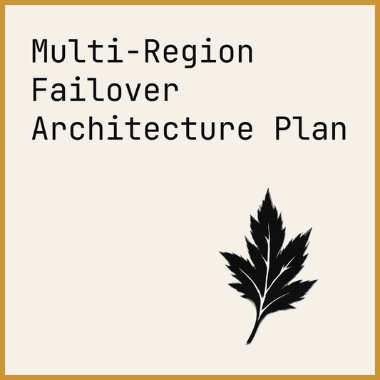 Multi-Region Failover Architecture Plan