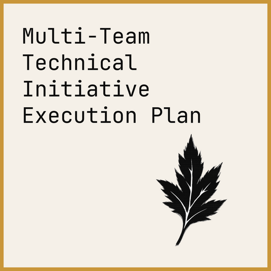 Multi-Team Technical Initiative Execution Plan