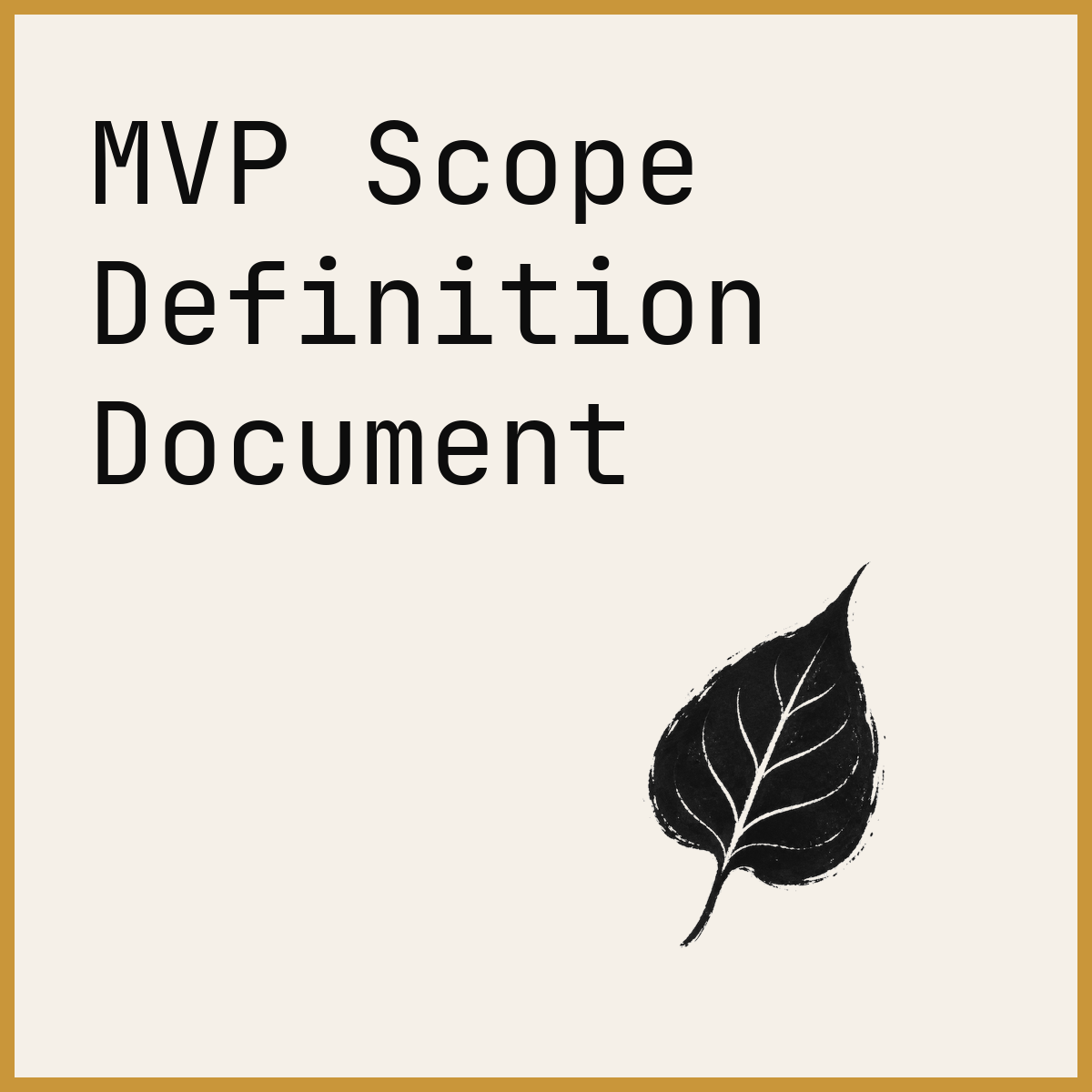 MVP Scope Definition Document