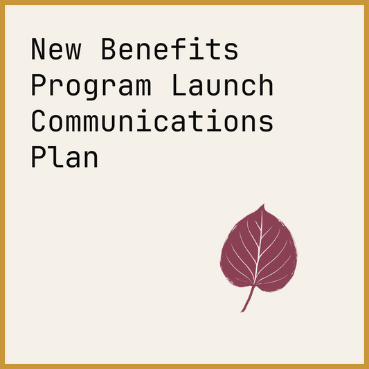 New Benefits Program Launch Communications Plan
