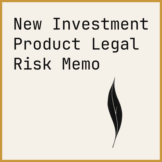 New Investment Product Legal Risk Memo