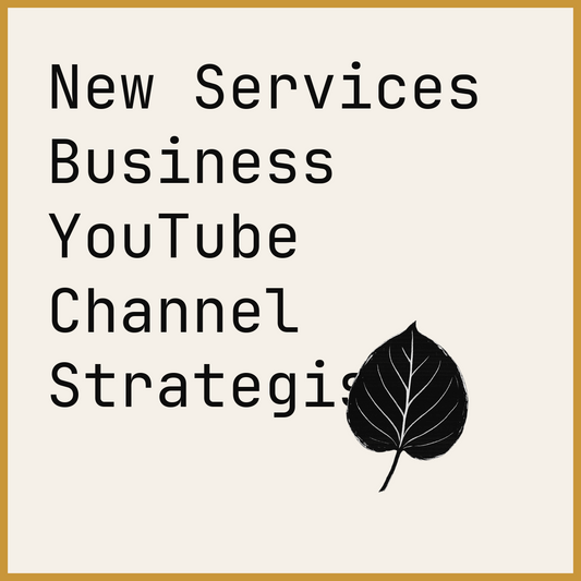 New Services Business YouTube Channel Strategist