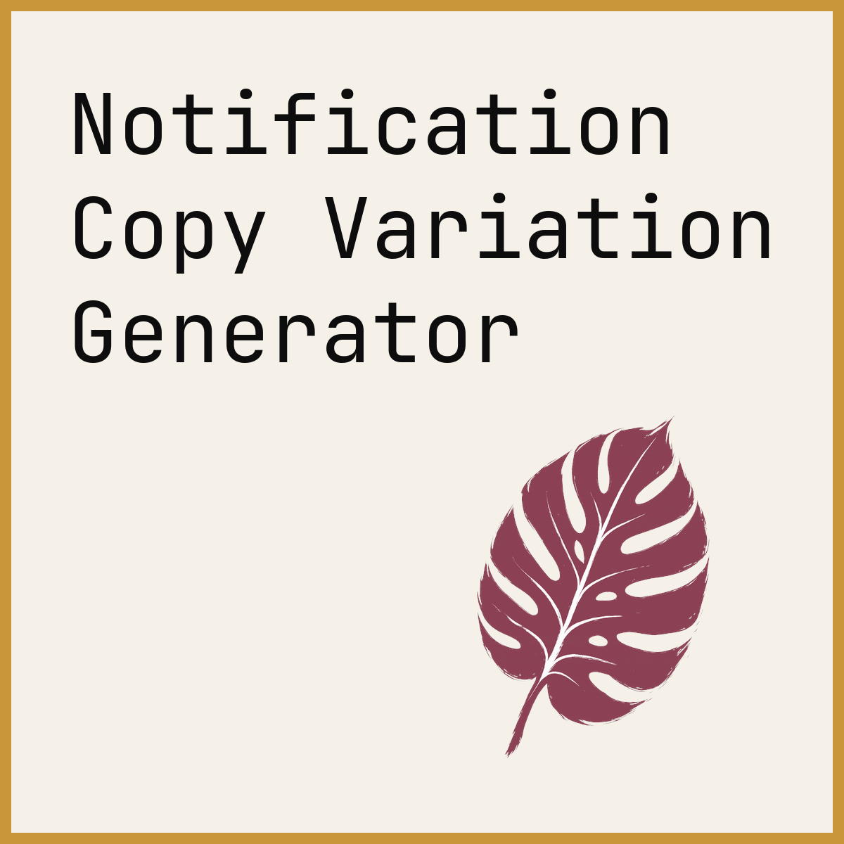 Notification Copy Variation Generator