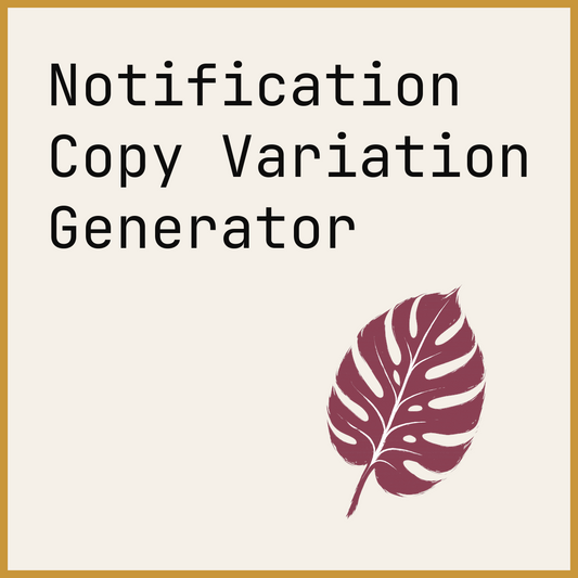 Notification Copy Variation Generator