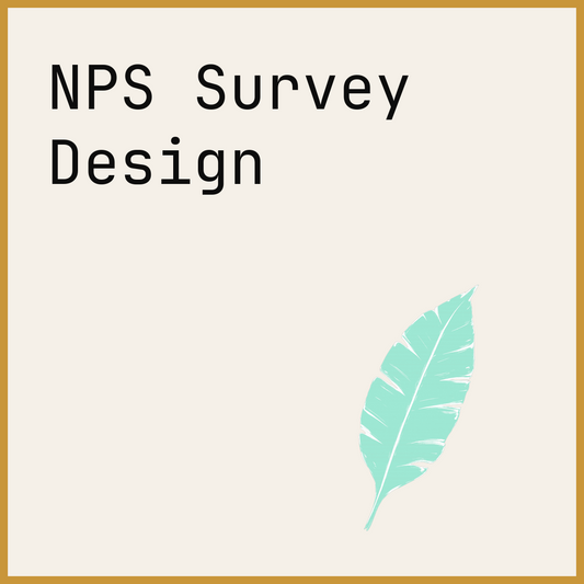 NPS Survey Design