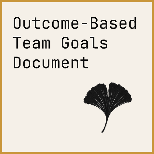 Outcome-Based Team Goals Document