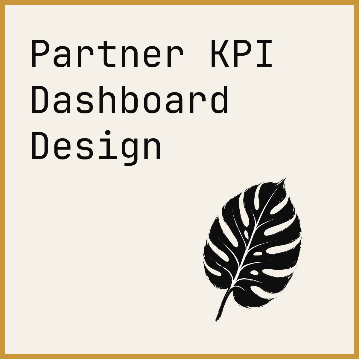 Partner KPI Dashboard Design