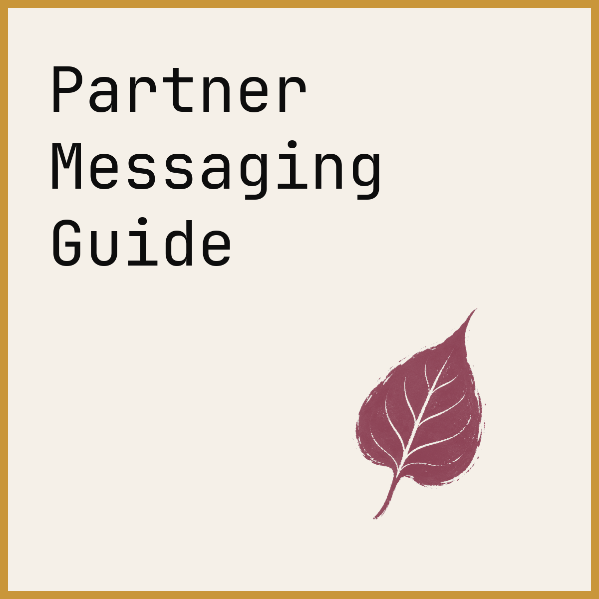 Partner Messaging Guide
