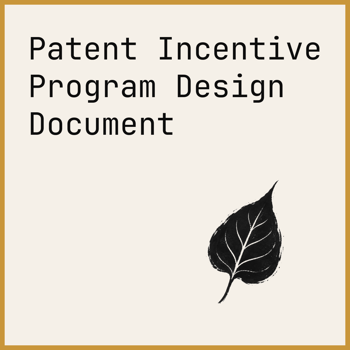 Patent Incentive Program Design Document