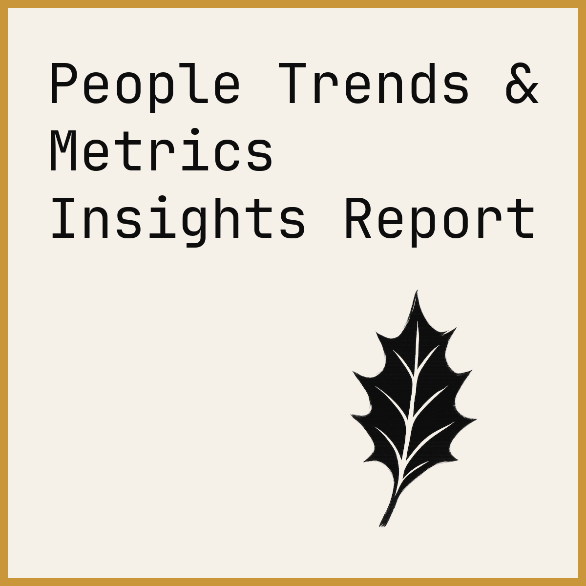 People Trends & Metrics Insights Report