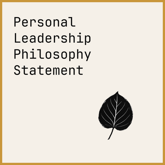 Personal Leadership Philosophy Statement