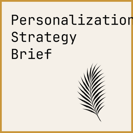 Personalization Strategy Brief