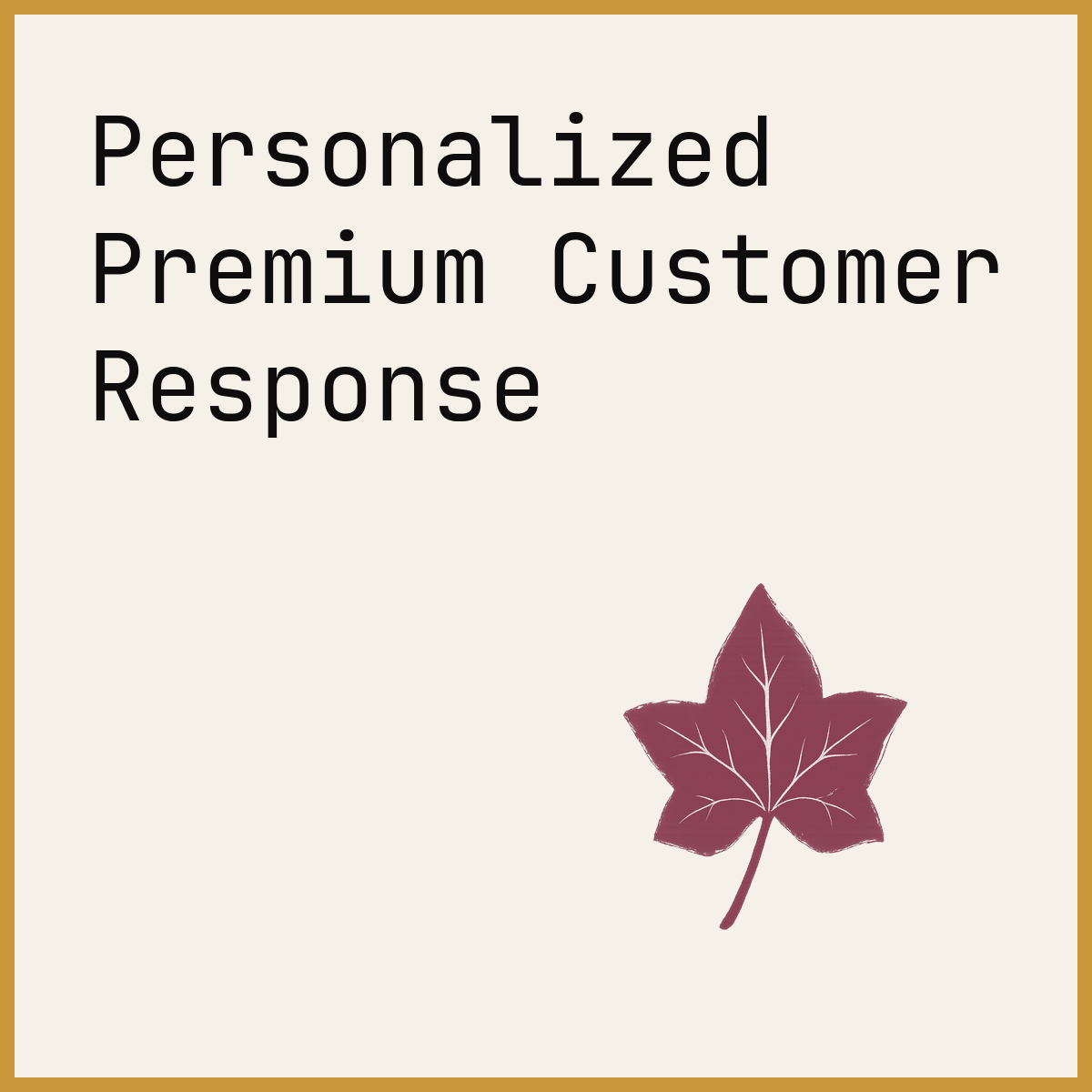 Personalized Premium Customer Response