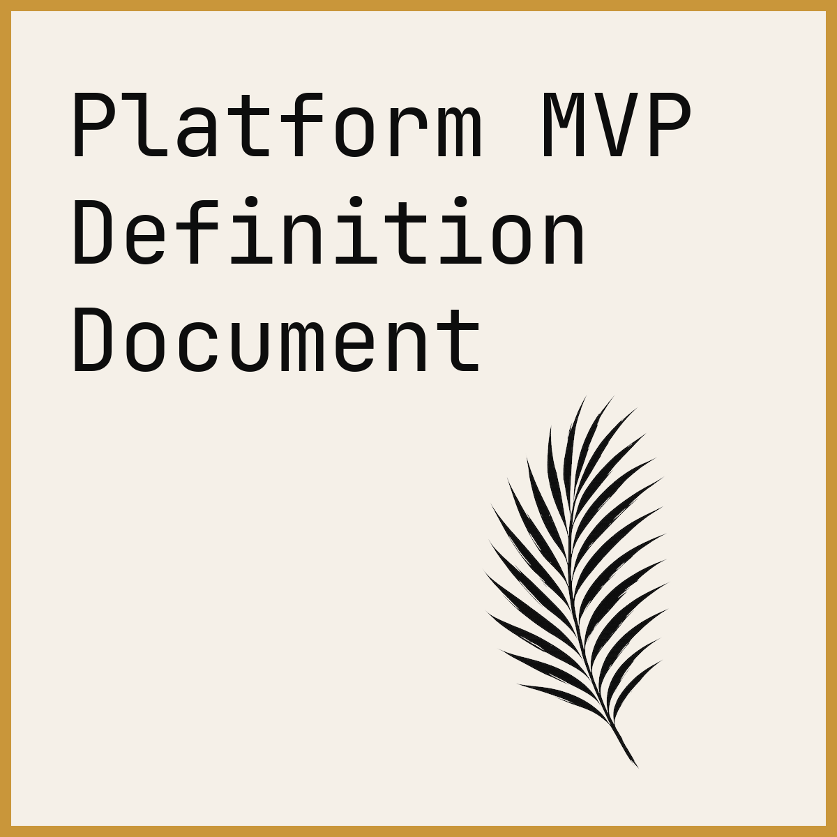 Platform MVP Definition Document
