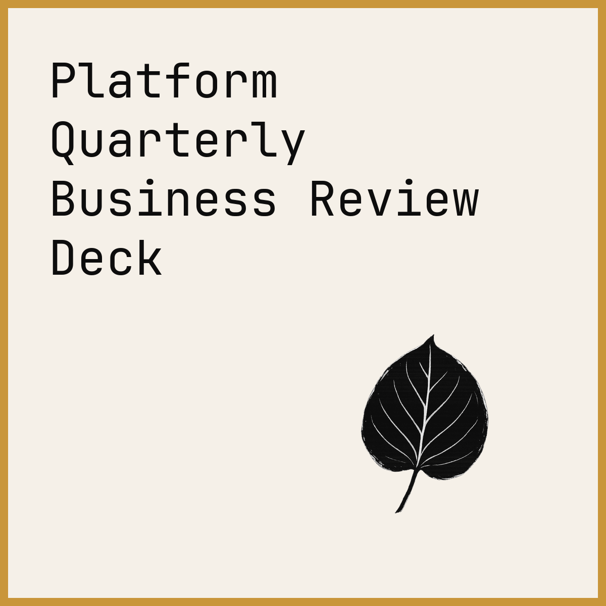 Platform Quarterly Business Review Deck
