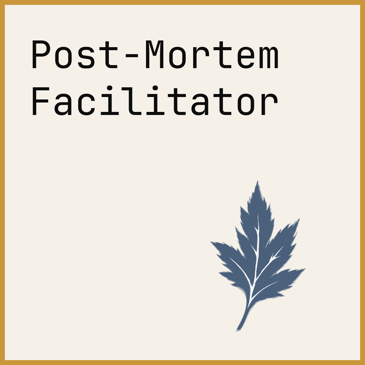 Post-Mortem Facilitator
