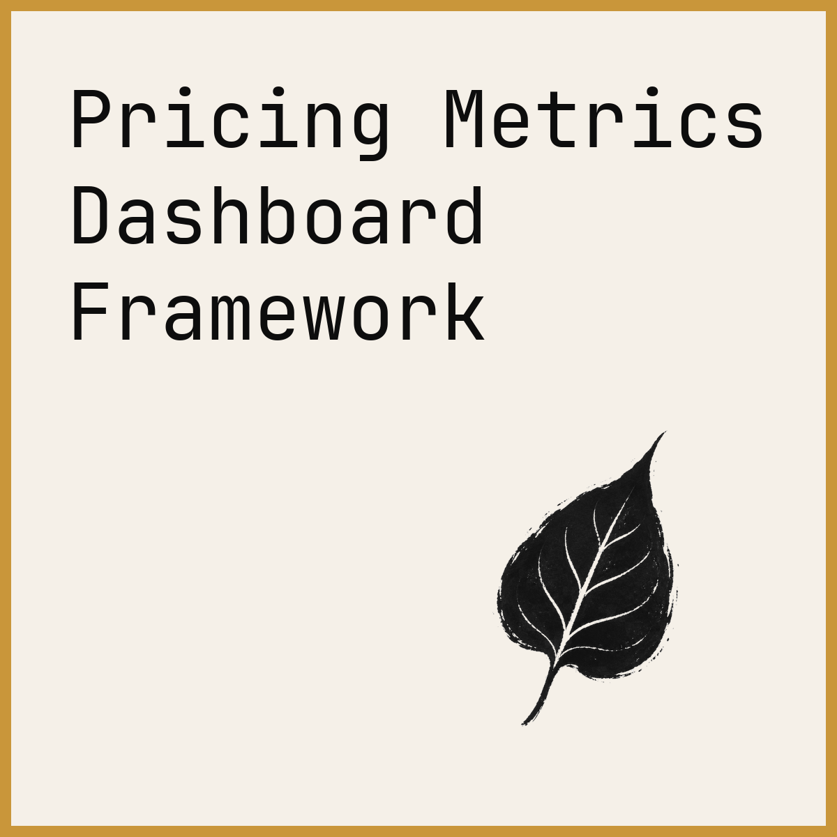 Pricing Metrics Dashboard Framework