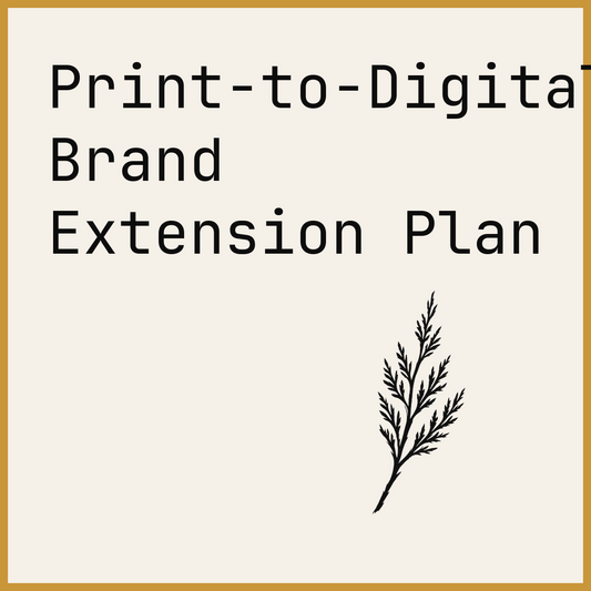 Print-to-Digital Brand Extension Plan