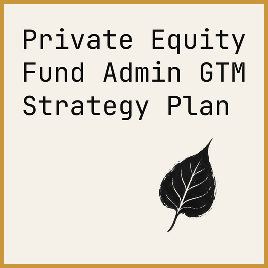 Private Equity Fund Admin GTM Strategy Plan