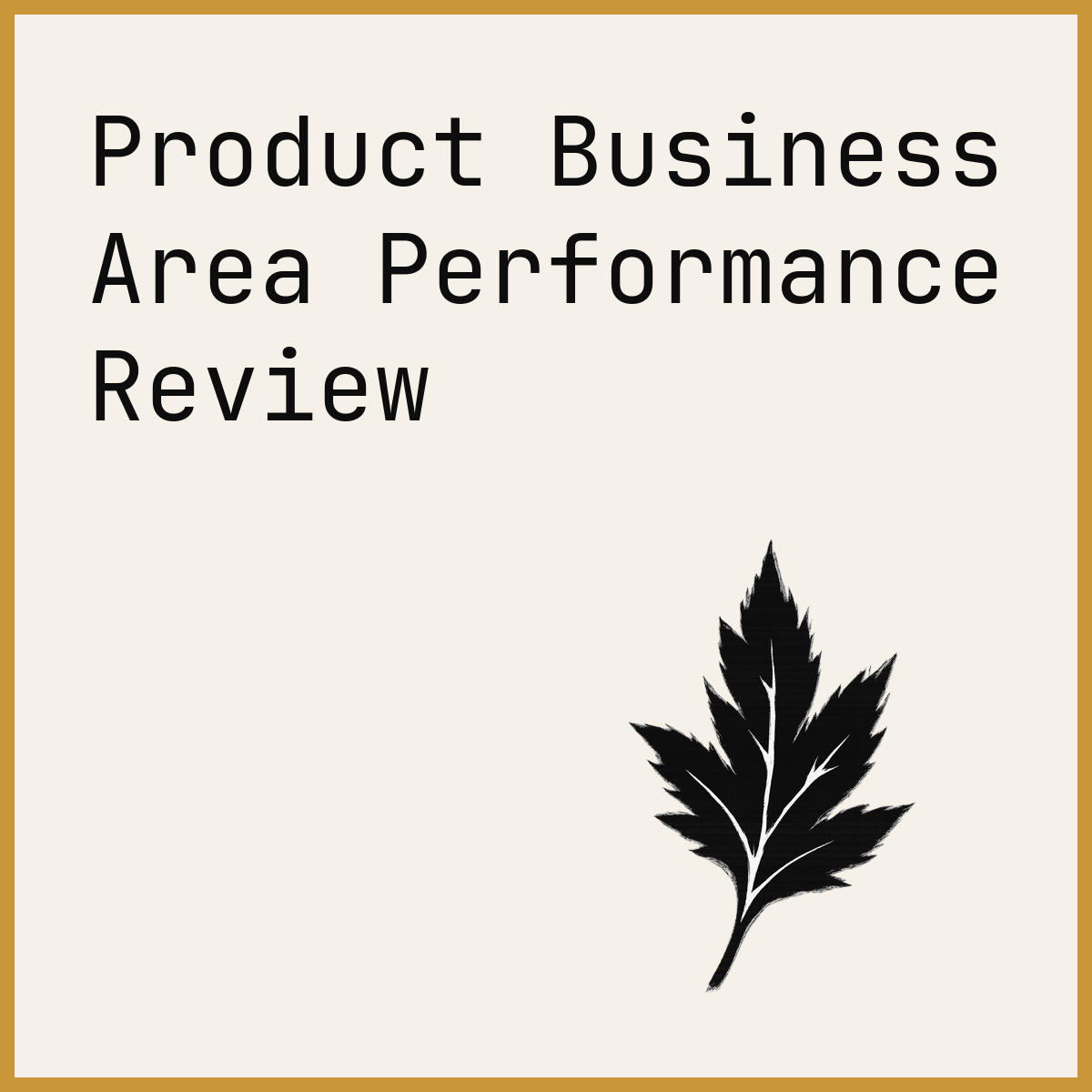 Product Business Area Performance Review