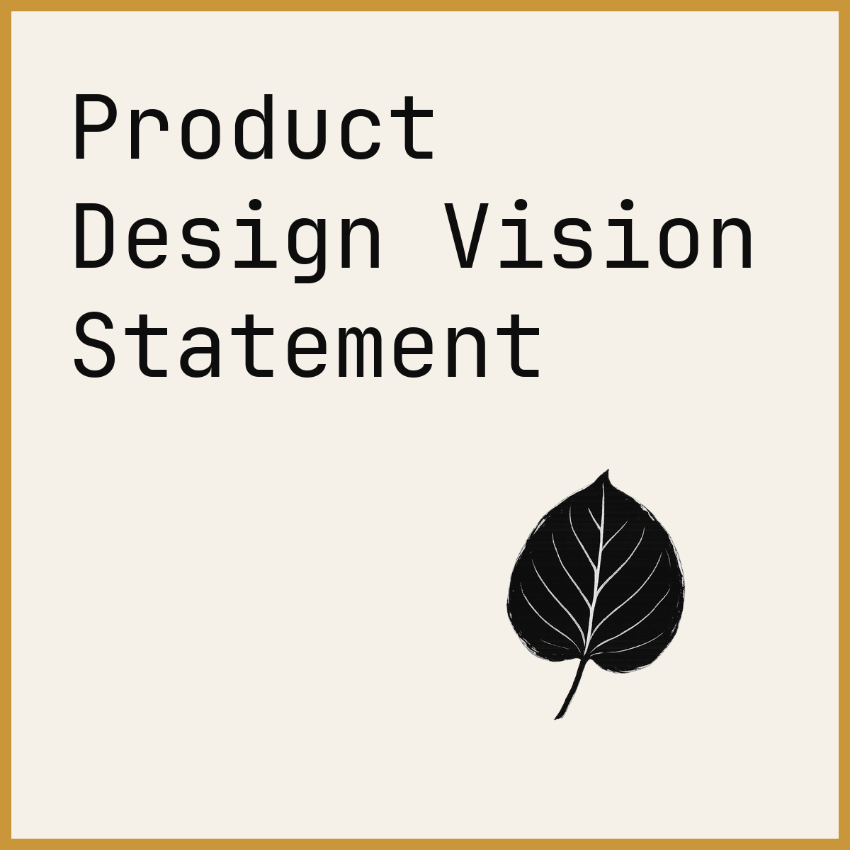 Product Design Vision Statement