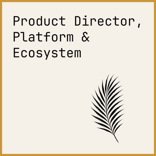 Product Director, Platform & Ecosystem