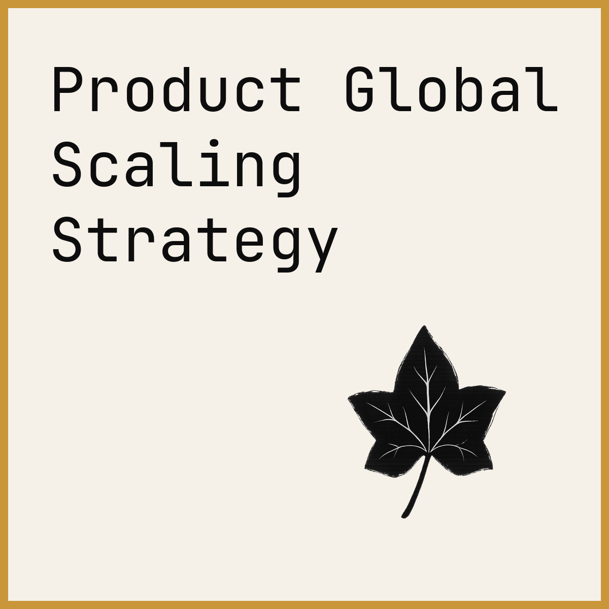 Product Global Scaling Strategy