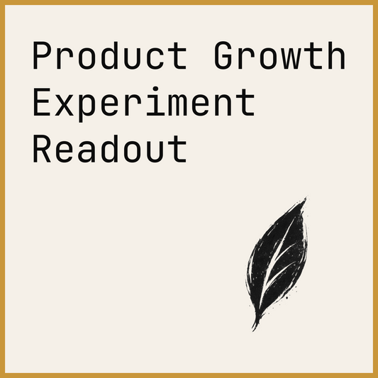 Product Growth Experiment Readout