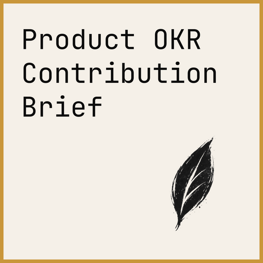 Product OKR Contribution Brief