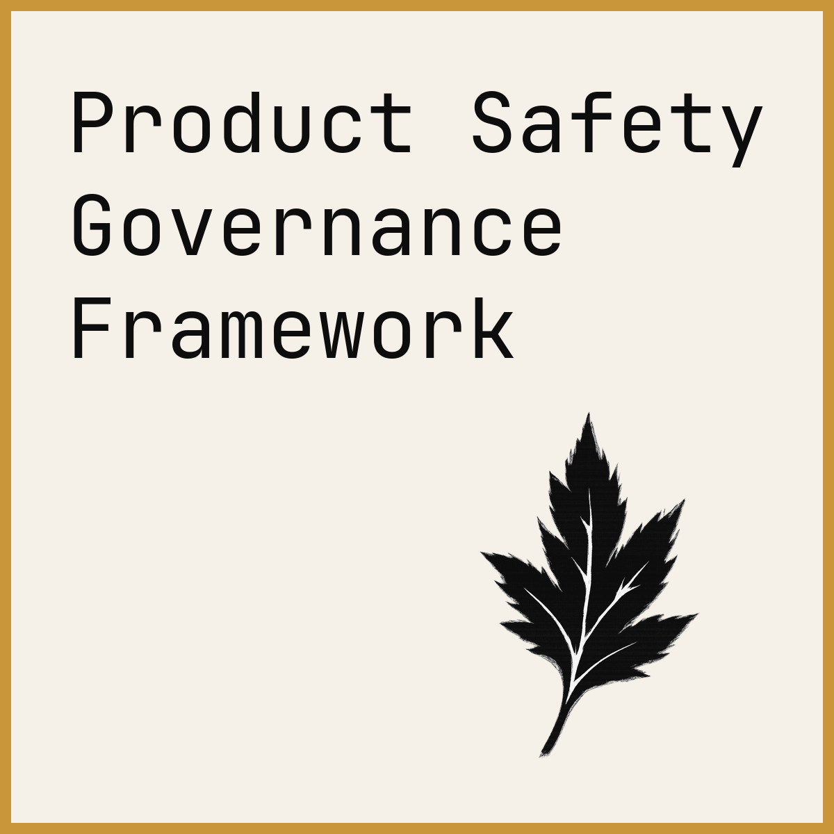 Product Safety Governance Framework