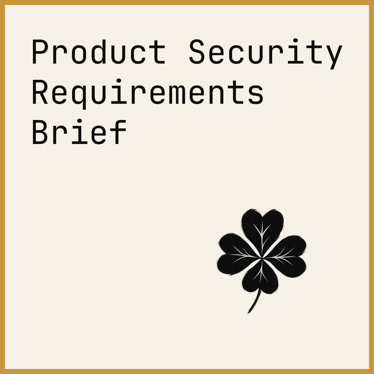 Product Security Requirements Brief