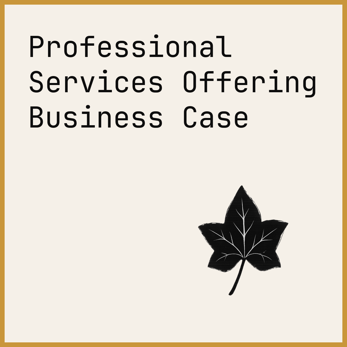 Professional Services Offering Business Case