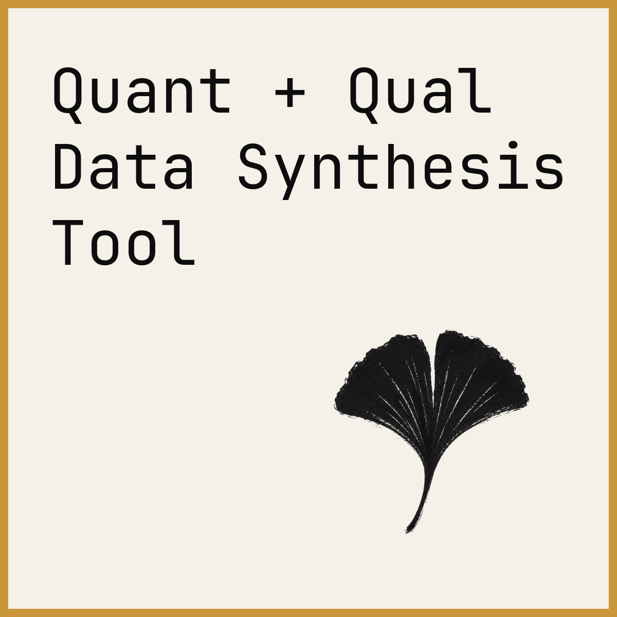Quant + Qual Data Synthesis Tool