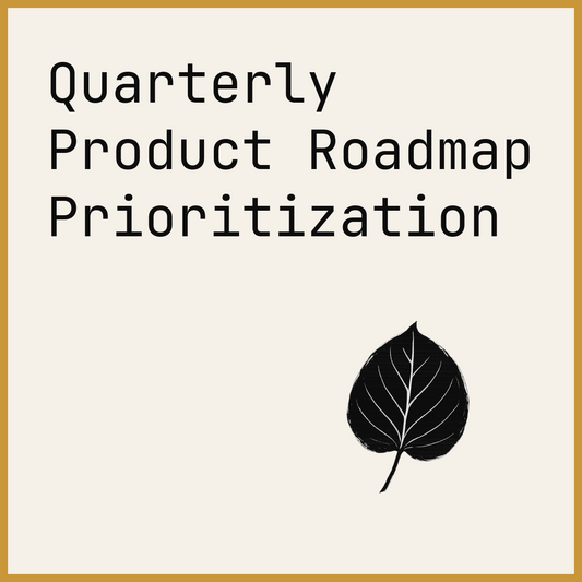 Quarterly Product Roadmap Prioritization