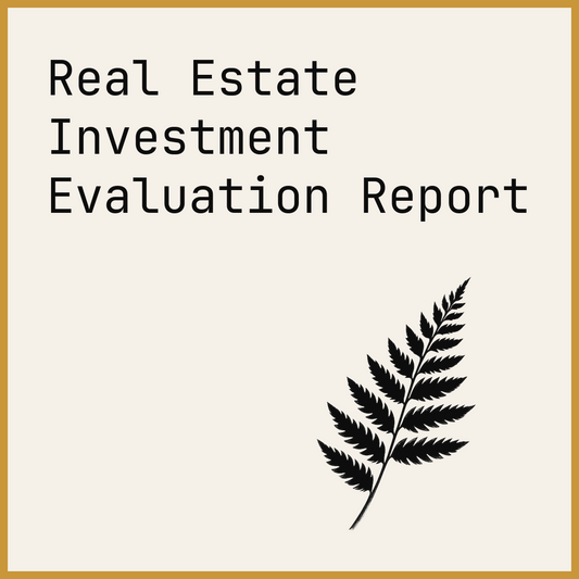 Real Estate Investment Evaluation Report