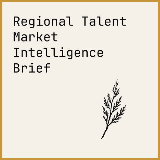 Regional Talent Market Intelligence Brief