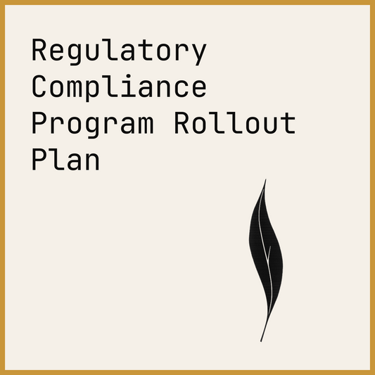 Regulatory Compliance Program Rollout Plan