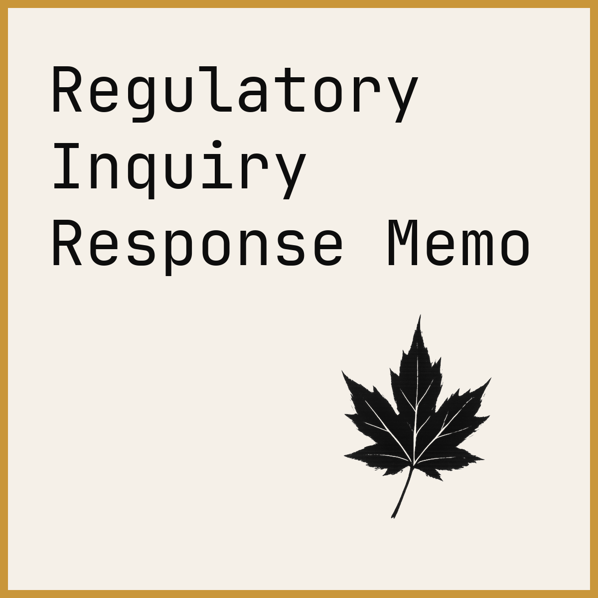 Regulatory Inquiry Response Memo