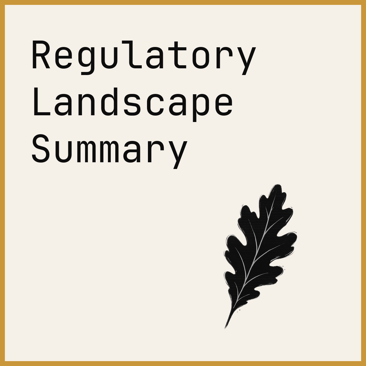 Regulatory Landscape Summary