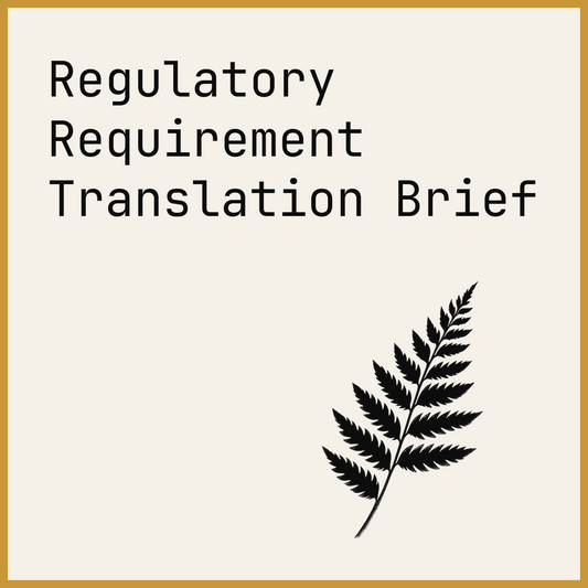 Regulatory Requirement Translation Brief