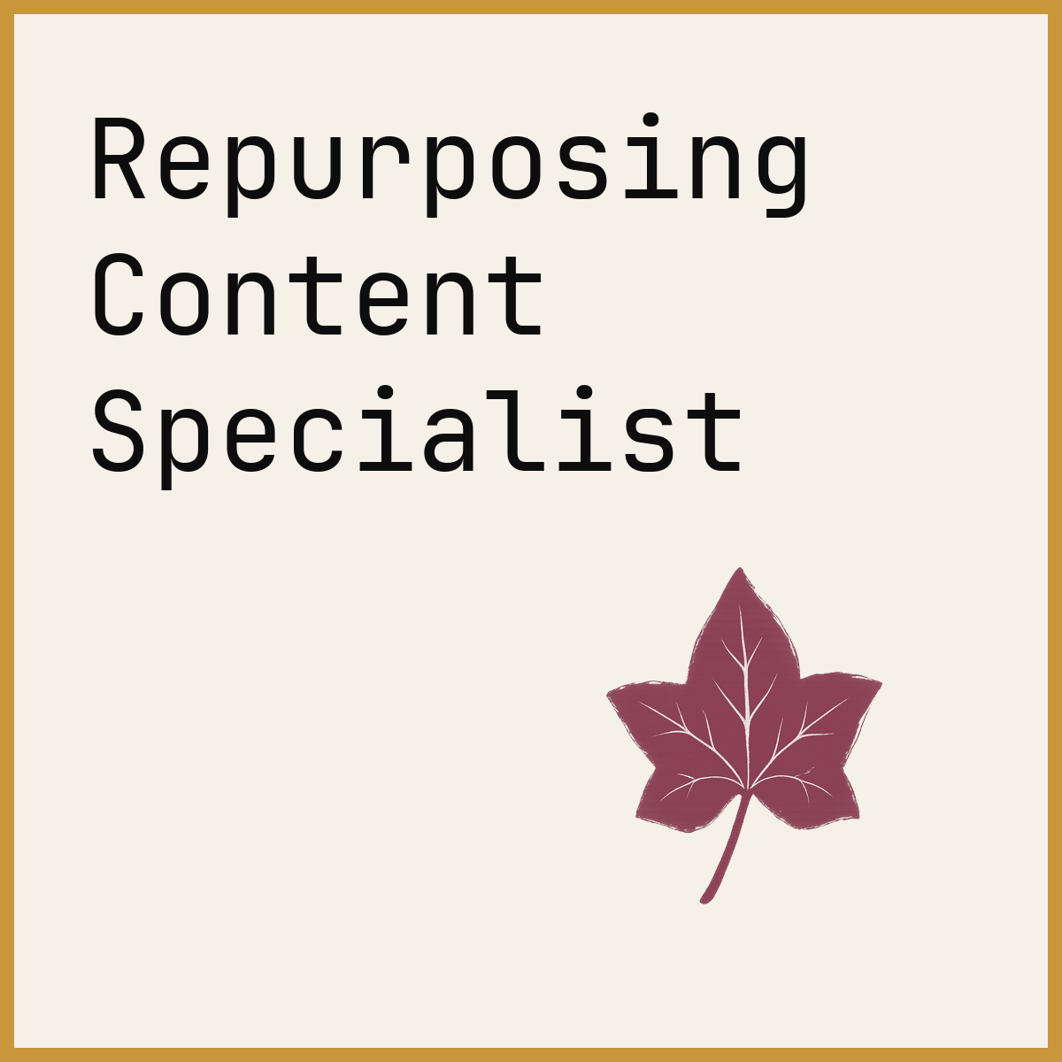 Repurposing Content Specialist