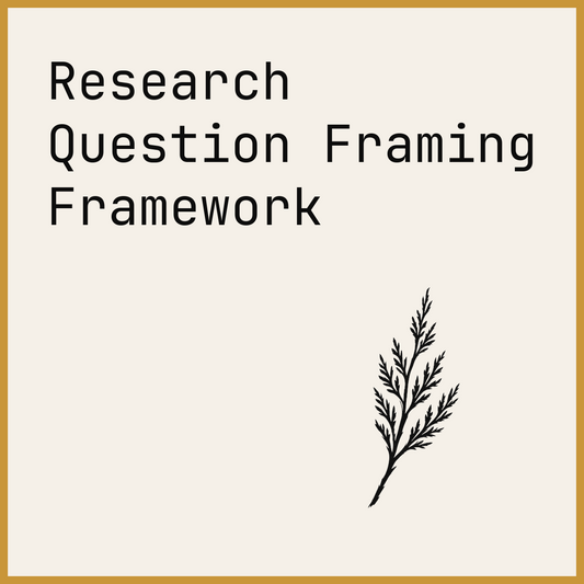 Research Question Framing Framework