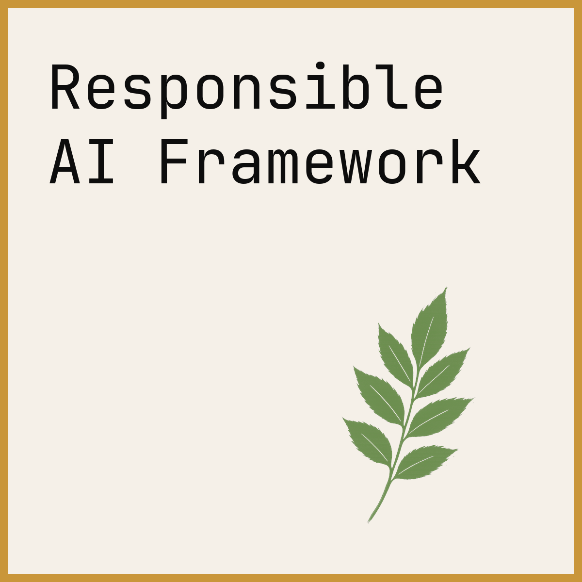 Responsible AI Framework