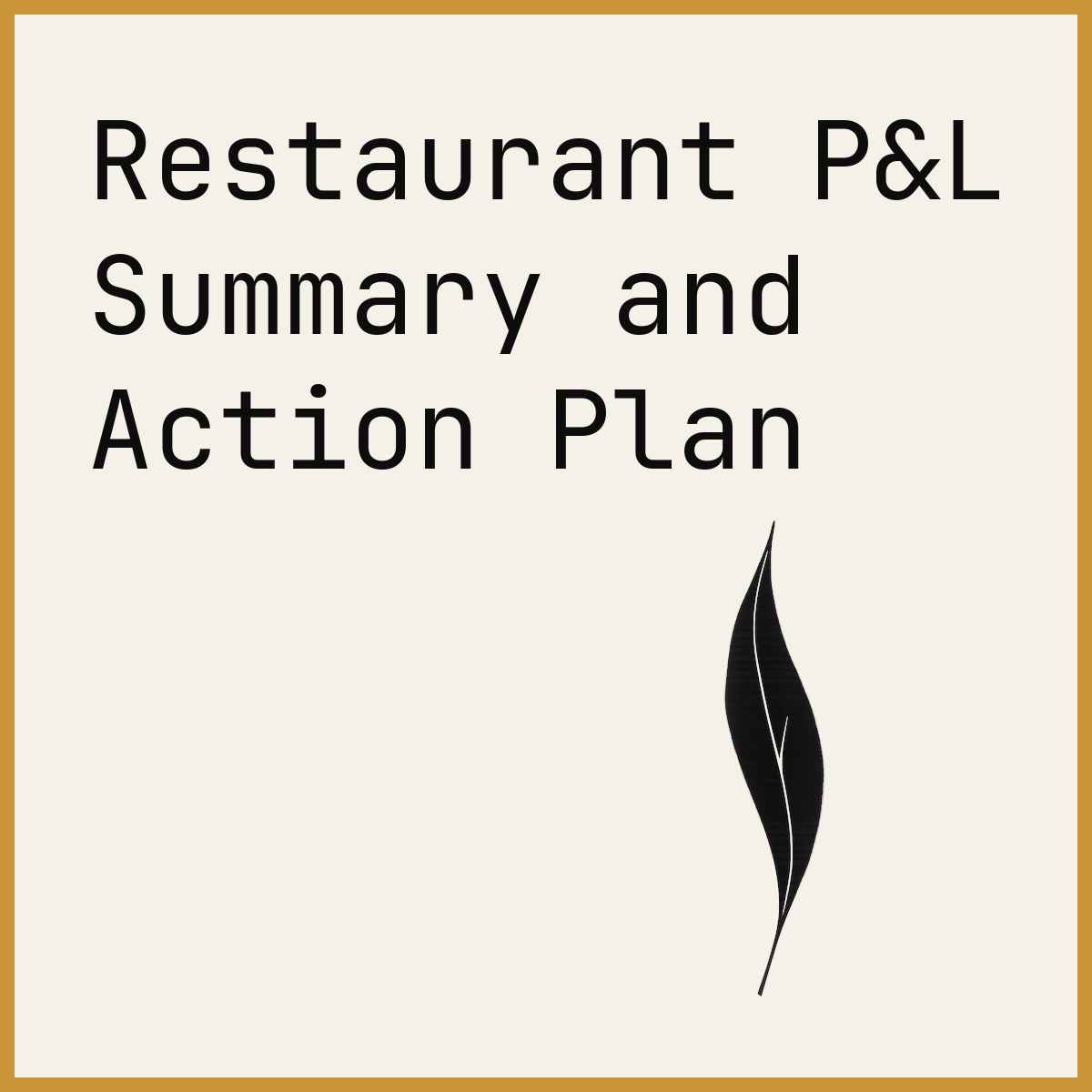 Restaurant P&L Summary and Action Plan