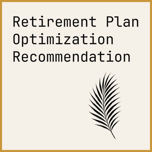 Retirement Plan Optimization Recommendation