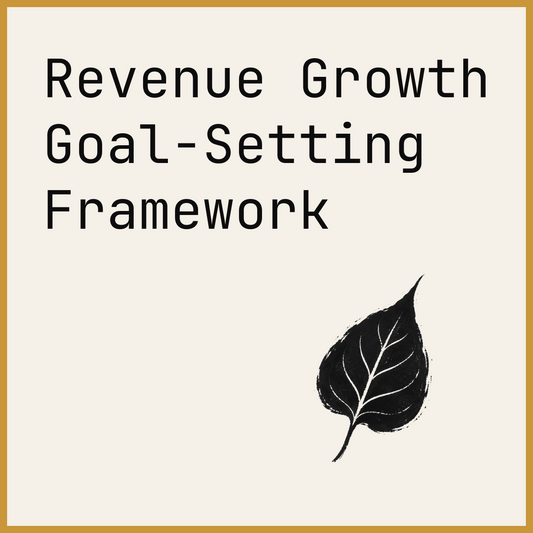 Revenue Growth Goal-Setting Framework