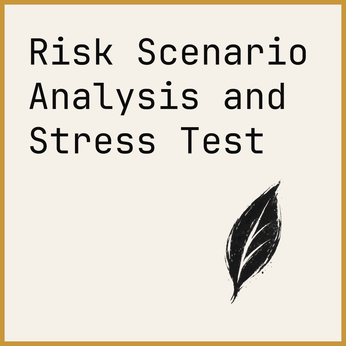 Risk Scenario Analysis and Stress Test
