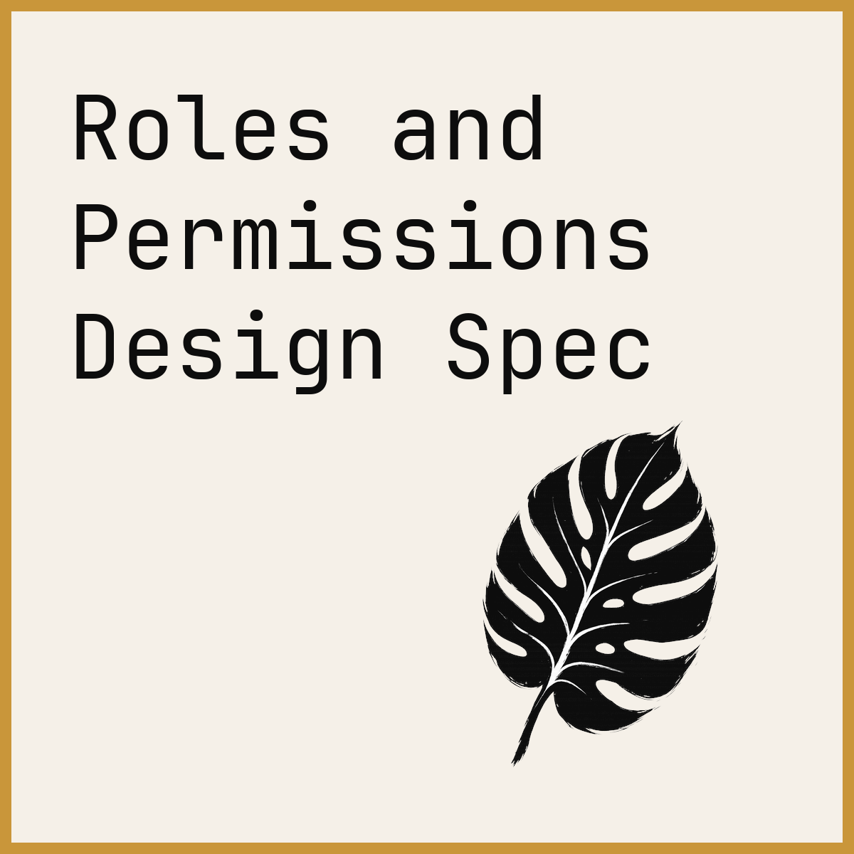 Roles and Permissions Design Spec