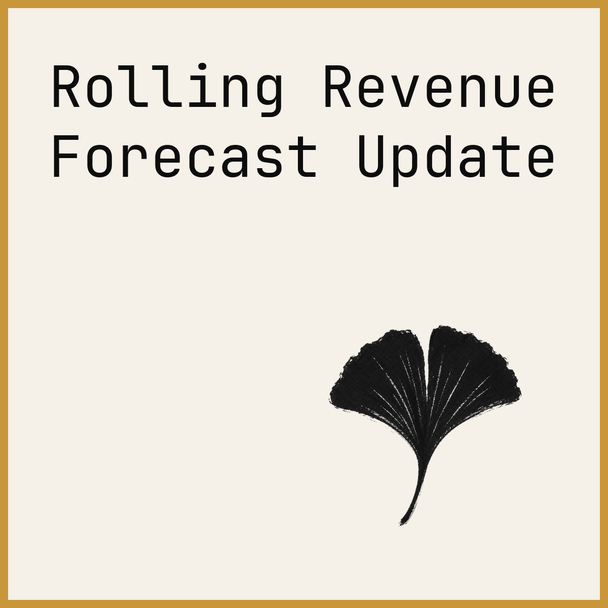 Rolling Revenue Forecast Update