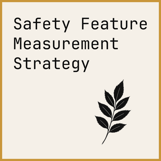 Safety Feature Measurement Strategy